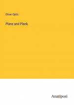 Plane and Plank / Oliver Optic / Taschenbuch / Paperback / Englisch / 2023 / Anatiposi Verlag / EAN 9783382181444