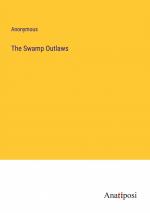 The Swamp Outlaws / Anonymous / Taschenbuch / Paperback / Englisch / 2023 / Anatiposi Verlag / EAN 9783382183905