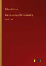 Winterfeld, Carl Von: Der evangelische K