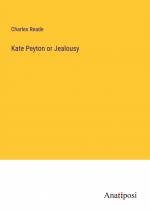 Kate Peyton or Jealousy / Charles Reade / Taschenbuch / Paperback / Englisch / 2023 / Anatiposi Verlag / EAN 9783382813307