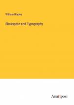 Shakspere and Typography / William Blades / Taschenbuch / Paperback / Englisch / 2023 / Anatiposi Verlag / EAN 9783382813246