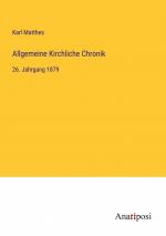 Karl Matthes: Allgemeine Kirchliche Chro