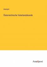 Österreichische Vaterlandskunde / Anonym / Taschenbuch / Paperback / 92 S. / Deutsch / 2023 / Anatiposi Verlag / EAN 9783382035440