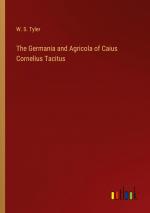 Tyler, W. S.: The Germania and Agricola 