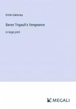 Emile Gaboriau: Baron Trigault