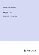 Ragged Lady / Volume 1 - in large print / William Dean Howells / Taschenbuch / Paperback / Englisch / 2023 / Megali Verlag / EAN 9783387026863