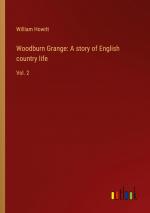 Woodburn Grange: A story of English country life / Vol. 2 / William Howitt / Taschenbuch / Paperback / Englisch / 2023 / Outlook Verlag / EAN 9783368939304