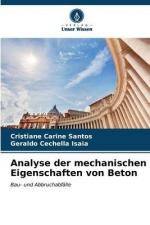 Analyse der mechanischen Eigenschaften von Beton / Bau- und Abbruchabfälle / Cristiane Carine Santos (u. a.) / Taschenbuch / Paperback / 92 S. / Deutsch / 2023 / Verlag Unser Wissen