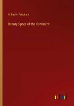 Beauty Spots of the Continent / H. Baden Pritchard / Taschenbuch / Paperback / Englisch / 2023 / Outlook Verlag / EAN 9783385205109
