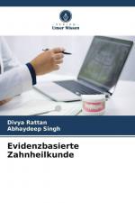 Evidenzbasierte Zahnheilkunde / Divya Rattan (u. a.) / Taschenbuch / Paperback / 140 S. / Deutsch / 2023 / Verlag Unser Wissen / EAN 9786206961673