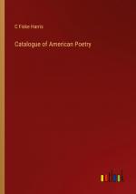 Catalogue of American Poetry / C Fiske Harris / Taschenbuch / Paperback / Englisch / 2024 / Outlook Verlag / EAN 9783385301368