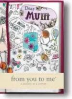 from you to me: from you to me: Dear Mum