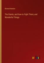 The Giants, and how to Fight Them; and Wonderful Things / Richard Newton / Taschenbuch / Paperback / Englisch / 2024 / Outlook Verlag / EAN 9783385242944