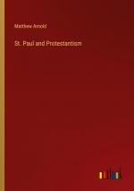 St. Paul and Protestantism / Matthew Arnold / Taschenbuch / Paperback / Englisch / 2024 / Outlook Verlag / EAN 9783385252103