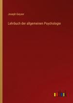 Lehrbuch der allgemeinen Psychologie / Joseph Geyser / Taschenbuch / Paperback / 776 S. / Deutsch / 2024 / Outlook Verlag / EAN 9783368659295