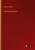 Plautinische Studien / Heinrich Schenkl / Taschenbuch / Paperback / 96 S. / Deutsch / 2024 / Outlook Verlag / EAN 9783368508814