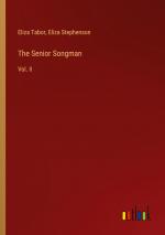 The Senior Songman / Vol. II / Eliza Tabor (u. a.) / Taschenbuch / Paperback / Englisch / 2024 / Outlook Verlag / EAN 9783385339903