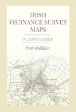 Irish Ordnance Survey Maps / A User's Guide / Paul Mulligan / Taschenbuch / Englisch / 2025 / Wordwell Books / EAN 9781916742062