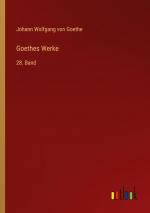 Goethes Werke / 28. Band / Johann Wolfgang von Goethe / Taschenbuch / Paperback / 356 S. / Deutsch / 2024 / Outlook Verlag / EAN 9783368667177