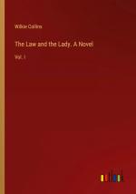 The Law and the Lady. A Novel / Vol. I / Wilkie Collins / Taschenbuch / Paperback / Englisch / 2024 / Outlook Verlag / EAN 9783385387829