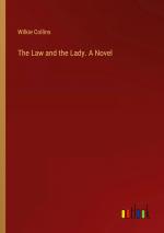 The Law and the Lady. A Novel / Wilkie Collins / Taschenbuch / Paperback / Englisch / 2024 / Outlook Verlag / EAN 9783385387805