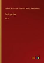 The Expositor / Vol. VI / Samuel Cox (u. a.) / Taschenbuch / Paperback / Englisch / 2024 / Outlook Verlag / EAN 9783385387065