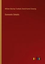 Domestic Details / William Barclay Turnbull (u. a.) / Taschenbuch / Paperback / Englisch / 2024 / Outlook Verlag / EAN 9783385111752