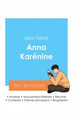 Réussir son Bac de français 2024 : Analyse du roman Anna Karénine de Léon Tolstoï / Léon Tolstoï / Taschenbuch / Paperback / Französisch / 2024 / Bac de français / EAN 9782385096298