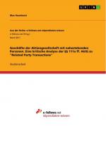 Geschäfte der Aktiengesellschaft mit nahestehenden Personen. Eine kritische Analyse der §§ 111a ff. AktG zu "Related Party Transactions" / Max Haunhorst / Taschenbuch / Paperback / 40 S. / Deutsch