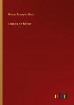 Lances de honor / Manuel Tamayo y Baus / Taschenbuch / Paperback / Spanisch / 2024 / Outlook Verlag / EAN 9783368041847