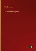 La Comédie-française / Jules Bonnassies / Taschenbuch / Paperback / Französisch / 2024 / Outlook Verlag / EAN 9783385047952