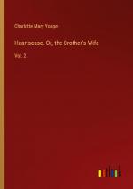 Heartsease. Or, the Brother's Wife / Vol. 2 / Charlotte Mary Yonge / Taschenbuch / Paperback / Englisch / 2024 / Outlook Verlag / EAN 9783385408920