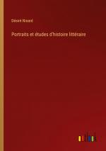 Portraits et études d'histoire littéraire / Désiré Nisard / Taschenbuch / Paperback / Französisch / 2024 / Outlook Verlag / EAN 9783385052697