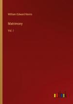 Matrimony / Vol. I / William Edward Norris / Taschenbuch / Paperback / Englisch / 2024 / Outlook Verlag / EAN 9783385438767