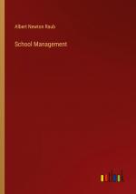 School Management / Albert Newton Raub / Taschenbuch / Paperback / Englisch / 2024 / Outlook Verlag / EAN 9783385444584