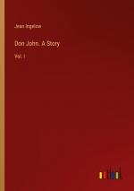 Don John. A Story / Vol. I / Jean Ingelow / Taschenbuch / Paperback / Englisch / 2024 / Outlook Verlag / EAN 9783385424982