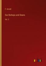 Our Bishops and Deans / Vol. 2 / F. Arnold / Taschenbuch / Paperback / Englisch / 2024 / Outlook Verlag / EAN 9783385253605