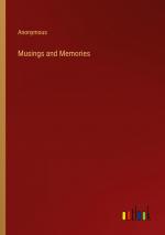 Musings and Memories / Anonymous / Taschenbuch / Paperback / Englisch / 2024 / Outlook Verlag / EAN 9783385258129