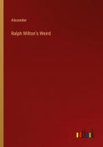 Ralph Wilton's Weird / Alexander / Taschenbuch / Paperback / Englisch / 2024 / Outlook Verlag / EAN 9783385258549