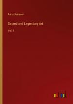 Sacred and Legendary Art / Vol. II / Anna Jameson / Taschenbuch / Paperback / Englisch / 2024 / Outlook Verlag / EAN 9783385452312