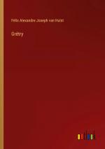 Grétry / Félix Alexandre Joseph van Hulst / Taschenbuch / Paperback / Französisch / 2024 / Outlook Verlag / EAN 9783385055858
