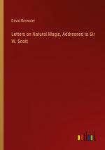 Letters on Natural Magic, Addressed to Sir W. Scott / David Brewster / Taschenbuch / Paperback / Englisch / 2024 / Outlook Verlag / EAN 9783368881139