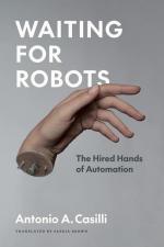 Waiting for Robots / The Hired Hands of Automation / Antonio A. Casilli / Taschenbuch / Englisch / 2025 / The University of Chicago Press / EAN 9780226820958