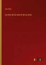 Le livre de la voie et de la vertu / Lao-Tseu / Taschenbuch / Paperback / Französisch / 2024 / Outlook Verlag / EAN 9783385054295