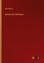 Hymnes de Callimaque / Callimachus / Taschenbuch / Paperback / Französisch / 2024 / Outlook Verlag / EAN 9783385053885