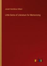 Little Gems of Literature for Memorizing / Josiah Hotchkiss Gilbert / Taschenbuch / Paperback / Englisch / 2024 / Outlook Verlag / EAN 9783385462229