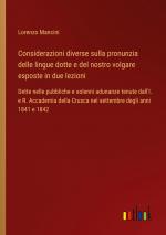 Considerazioni diverse sulla pronunzia delle lingue dotte e del nostro volgare esposte in due lezioni / Lorenzo Mancini / Taschenbuch / Paperback / Italienisch / 2024 / Outlook Verlag