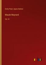 Maude Maynard / Vol. III / Emily Peart (u. a.) / Taschenbuch / Paperback / Englisch / 2024 / Outlook Verlag / EAN 9783385500938