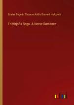 Fridthjof's Saga. A Norse Romance / Esaias Tegnér (u. a.) / Taschenbuch / Paperback / Englisch / 2024 / Outlook Verlag / EAN 9783385506381