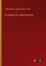 An Apology For Lollard Doctrines / John Wycliffe (u. a.) / Taschenbuch / Paperback / Englisch / 2024 / Outlook Verlag / EAN 9783385129320